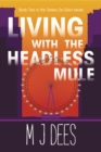 Image for Living with the Headless Mule