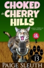 Image for Choked in Cherry Hills: A Small-Town Cat Cozy Mystery