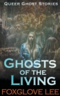 Image for Ghosts of the Living