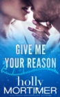 Image for Give Me Your Reason