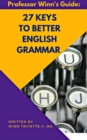 Image for 27 Keys to Better English Grammar
