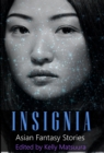 Image for Insignia: Asian Fantasy Stories