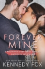 Image for Forever Mine: Hayden &amp; Savannah Novella