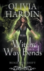 Image for Witch Way Bends