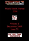 Image for Music Street Journal 2009 : Volume 6 - December 2009 - Issue 79 Hardcover Edition
