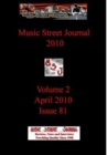 Image for Music Street Journal 2010 : Volume 2 - April 2010 - Issue 81 Hardcover Edition