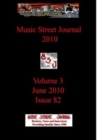 Image for Music Street Journal 2010 : Volume 3 - June 2010 - Issue 82 Hardcover Edition