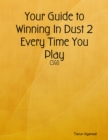 Image for Your Guide to Winning In Dust 2 Every Time You Play
