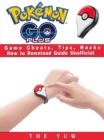 Image for Pokemon Go Plus Game Cheats, Tips, Hacks How to Download Unofficial