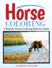 Image for Horse Coloring : A Realistic Picture Coloring Book for Adults