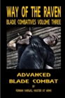 Image for Way of the Raven Blade Combatives Volume 3 : Advanced Blade Combat