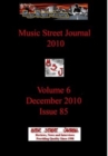 Image for Music Street Journal 2010 : Volume 6 - December 2010 - Issue 85 Hardcover Edition