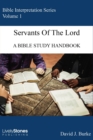 Image for Servants of the Lord : A Bible Study Handbook