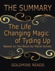 Image for Summary of the Life Changing Magic of Tyding Up: Based On the Book By Marie Kondo