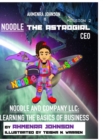 Image for Noodle and Company LLC : Learning the Basics of Business