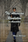 Image for The American Revolution in Anecdotes