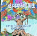 Image for The Dinosaur Tree