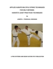 Image for Karate Multiple Strike Techniques for Self-Defense : Karate&#39;s Least Practiced Techniques