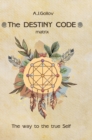 Image for The Destiny Code