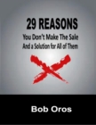 Image for 29 Reasons You Don&#39;t Make the Sale and a Solution for All of Them