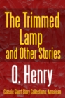 Image for The Trimmed Lamp and Other Stories