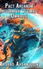 Image for Pact Arcanum Integrated Ultimate Omnibus