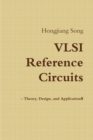Image for VLSI Reference Circuits - Theory, Design, and Applications
