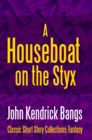 Image for House-Boat On The Styx
