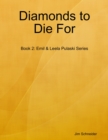 Image for Diamonds to Die For