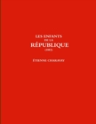 Image for LES ENFANTS DE LA REPUBLIQUE (1882)