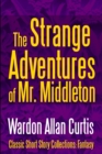 Image for The Strange Adventures of Mr. Middleton