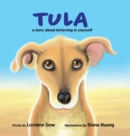 Image for Tula : A Story About Believing in Yourself