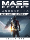 Image for Mass Effect Andromeda Game Guide Unofficial