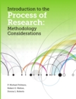 Image for Introduction to the Process of Research : Methodology Considerations