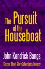Image for Pursuit Of The House-Boat