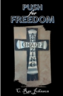 Image for Push for Freedom Amazing Grace