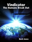 Image for Vindicator - The Humans Breakout