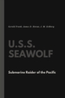 Image for U.S.S. Seawolf : Submarine Raider of the Pacific