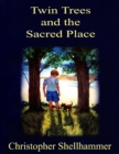 Image for Twin Trees and the Sacred Place