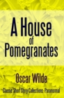 Image for House of Pomegranates.