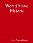 Image for World Slave History
