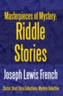 Image for Masterpieces Of Mystery : Riddle Stories