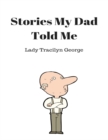 Image for Stories My Dad Told Me