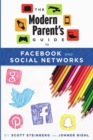 Image for The Modern Parent&#39;s Guide to Facebook and Social Networks