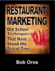 Image for Restaurant Marketing: Old School Techniques That Have Stood the Test of Time