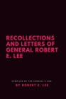 Image for Recollections and Letters of General Robert E. Lee