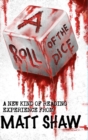 Image for A Roll of the Dice : A New kind of Reading Experience