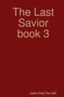 Image for The Last Savior book 3