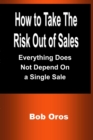 Image for How to Take the Risk Out of Sales