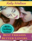 Image for Best Friends Better Lovers